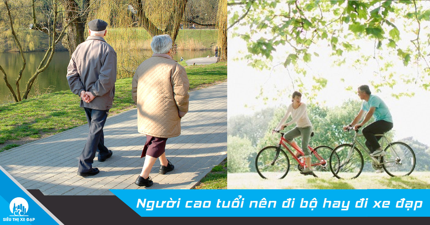 Người cao tuổi nên đi bộ hay đi xe đạp? Lợi ích của việc đạp xe so với đi bộ