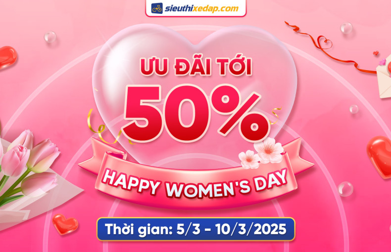 KHUYẾN MÃI ĐẶC BIỆT 8/3 – ƯU ĐÃI LÊN ĐẾN 50%